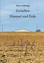 „Romy Anderegg, Zwischen Himmel und Erde“. Eine Ackerfläche mit EKG-Linie, blauer Himmel im Hintergrund.