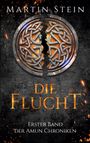 Martin Stein: Die Flucht, Buch