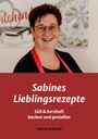 „Sabines Lieblingsrezepte. Süß & herzhaft backen und genießen.“ Eine lächelnde Frau mit Brille im Hintergrund.