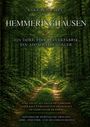 Titel: Hemmeringhausen. Texte: "Ein Dorf, eine Pulverfabrik, ein Atomwaffenlager." Hintergrund: Waldweg in grünem Wald.