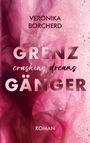 Der Text beschreibt ein Buchcover: "Veronika Borcherd", "Grenzgänger", "crashing dreams", "Roman". Rosa-rote abstrakte Hintergrundillustration.