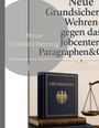 Texte: "Neue Grundsicherung Wehren gegen das Jobcenter Paragrafen & Gesetze". 
Zeigt ein Buch mit "Grundgesetz" und Waage.