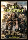 „DER ARCHITEKT“, „DES SEEMANNS STURM DER SCHATTEN“, „BAND 3“, „RENATO HILTBRUNNER“. Szene mit Piraten und mythischen Figuren.