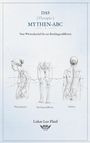 Titel: "DAS (Therapie-) MYTHEN-ABC". Untertitel: "Vom Witwenbuckel bis zur Beinlängendifferenz". Illustrationen von Wirbelsäule und Gelenken.