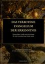 Das Bild zeigt ein Buchcover mit dem Titel: "Das Verbotene Evangelium der Erkenntnis". Beige Schrift auf einem dunklen Hintergrund. Im Hintergrund ist ein Baum mit einer Schlange sichtbar.