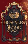 "Crownless Rage", Roman von Sarah Kosecki. Barocke Verzierungen, eine brennende Krone auf rotem Hintergrund.