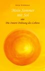 Antje Diekmann: Mein Sommer mit Sol oder Die Innere Ordnung des Lebens, Buch