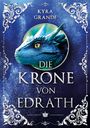 Text: "KYRA GRANDE, DIE KRONE VON EDRATH". Ein Blaues Drachenkopf auf funkelndem Hintergrund. Ornamente zieren die Ränder.