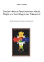 Titel: "Das Sola-Busca-Tarot zwischen Macht, Magie und dem Wagnis der Erkenntnis" von Volker H. Schendel. Darunter ein buntes Kreuz mit Sternen.