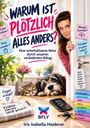 "Warum ist plötzlich alles anders?" Eine Frau schaut aus einer Tür. Katzen- und Hundegesicht, Tasse mit "Fragen erlaubt!"