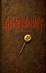 Titel: "GEMEINSCHAFT", Autor: Steven Blechvogel. Braune, lederartige Oberfläche mit einem goldenen, runden Schmuckstück.