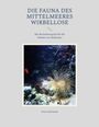 Sven Gehrmann: Die Fauna des Mittelmeeres Wirbellose, Buch