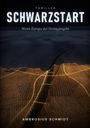 Titel: Schwarzstart. Untertitel: Wenn Europa der Strom ausgeht. Autor: Ambrosius Schmidt. Illustration: Stadt bei Nacht.