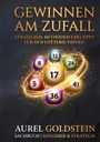 Aurel Goldstein: Gewinnen am Zufall, Buch