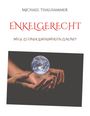 "Enkelgerecht: Wege zu einer lebenswerten Zukunft." Hände halten eine kleine schwebende Erdkugel.