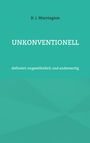 D. J. Warrington, UNKONVENTIONELL, definiert ungewöhnlich und andersartig; minimalistisches Design in Türkis.