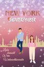 "Janka Friedrich, New York Winterzauber, Liebe braucht (k)ein Weihnachtswunder." Illustration mit Pärchen und Skyline.