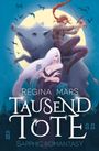 Text: "Regina Mars, Tausend Tote, Sapphic Romantasy." Illustration: Frau mit langem Haar, Schwertkämpferin auf einem Eber, Mond.