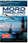 „Mord Friesland: Tod und Fisch“; „Bestseller-Autorin“; Nordseekrimi mit Möwe, Leuchtturm und gestrandetes Boot.
