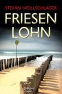 "Stefan Wollschläger: Friesenlohn. Krimi" steht über einem Strand mit Holzpfählen und einer Haltestellenmarkierung.