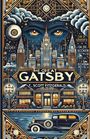 F. Scott Fitzgerald: The Great Gatsby(Illustrated), Buch