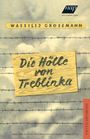 Wassilij Grossman: Die Hölle von Treblinka, Buch