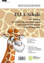 Elfriede Amtmann: ELLA - Schule - ein Training zur Förderung der emotionalen und sozialen Kompetenz in der Primarstufe, Buch