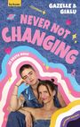 Gialu: Gialu & Gazelle - NEVER NOT CHANGING. 25 erste Male, Buch