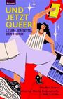 Bianca-Maria Braunshofer: Und jetzt queer!, Buch