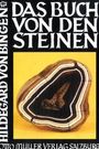 Hildegard von Bingen: Das Buch von den Steinen, Buch