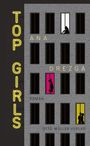 Ana Drezga: Top Girls, Buch