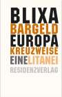Blixa Bargeld: Europa kreuzweise, Buch