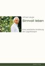 Alfried Längle: Sinnvoll leben, Buch