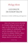 Philipp Blom: Gefangen im Panoptikum, Buch