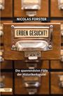 Nicolas Forster: Erben gesucht!, Buch