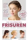 Helena Iwanowa: Die schönsten Frisuren einfach selbst gemacht, Buch