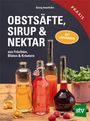 Georg Innerhofer: Obstsäfte, Sirup & Nektar, Buch