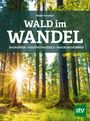 Walter Schubach: Wald im Wandel, Buch