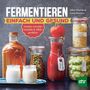 Hélène Schernberg: Fermentieren - einfach und gesund, Buch