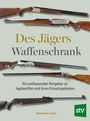 Alexander Losert: Des Jägers Waffenschrank, Buch