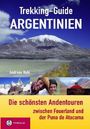 Andreas Hohl: Trekking-Guide Argentinien, Buch