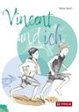 Stefan Karch: Vincent und ich, Buch