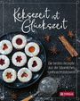 Tiroler Bäuerinnen: Keksezeit ist Glückszeit, Buch