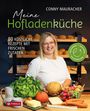 Conny Mauracher: Meine Hofladenküche, Buch