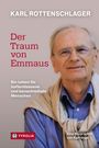 Karl Vogd: Karl Rottenschlager - Der Traum von Emmaus, Buch