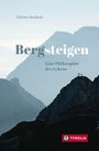 Günter Seubold: Bergsteigen - Eine Philosophie des Lebens, Buch