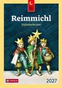 : Reimmichl Volkskalender 2027, Buch