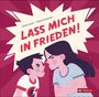 Karin Gruß: Lass mich in Frieden!, Buch