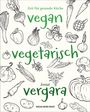 Josué Vergara: Vegan - Vegetarisch - Vergara, Buch