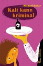 „Kali kann kriminal“ und „Michael Roher“ steht geschrieben. Illustration: Kind betrachtet Tablett mit Flasche und Totenkopf.